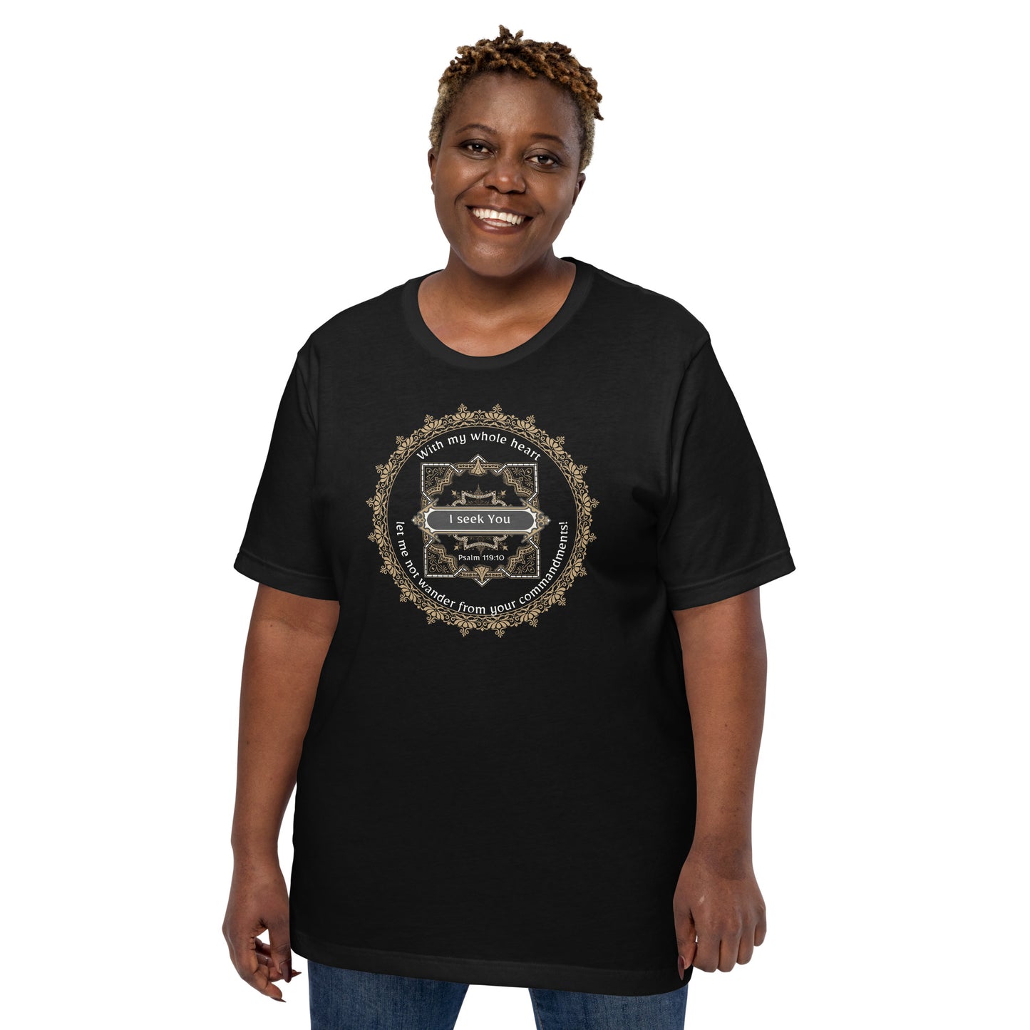 I  Seek You - Psalm 119:10 - Women's Tee