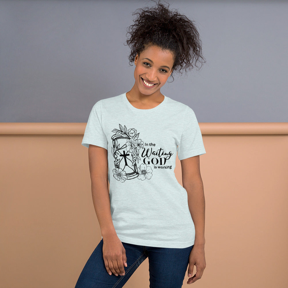 In the Waiting God is Working - Women's Tee